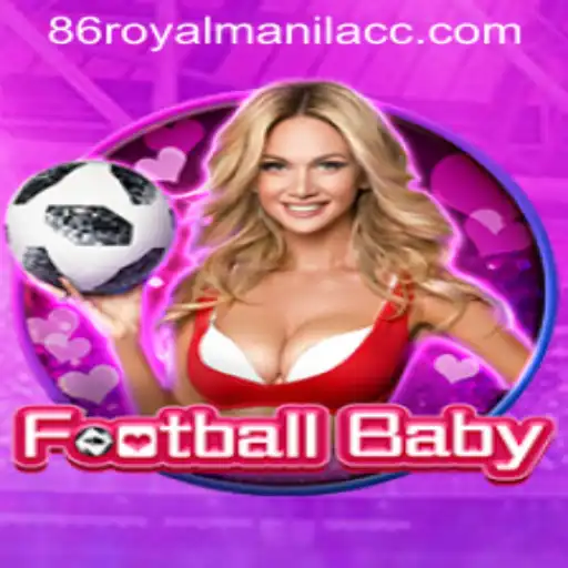 Exploring the Exciting World of FootballBaby and Its Connection to 86royalmanila.cc